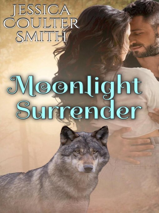 Title details for Moonlight Surrender by Jessica Coulter Smith - Available